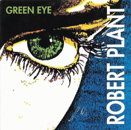 Robert Plant : Green Eye